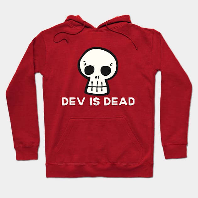 Dev Is Dead Hoodie by dGEN Network